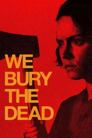 We Bury the Dead (2024) Hindi (MULTI AUDIO) – – 1080p